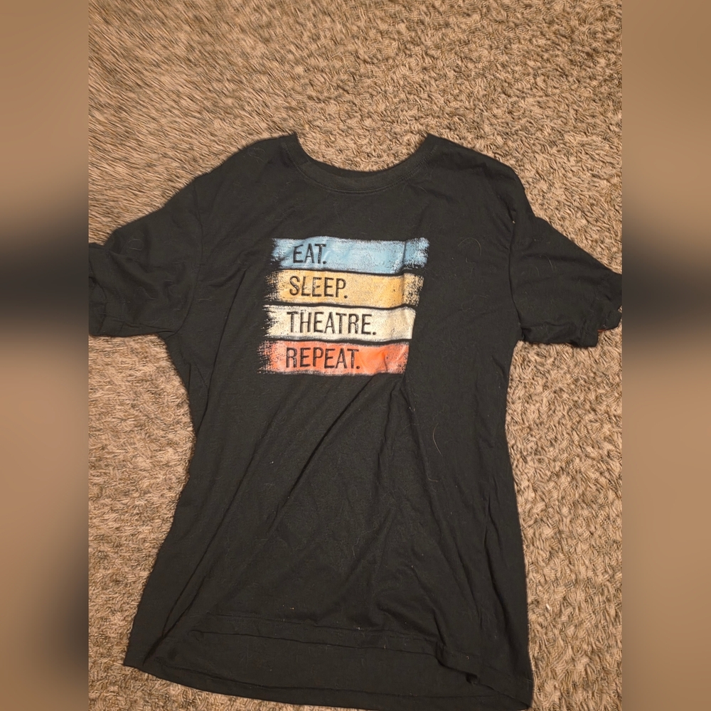 Eat Sleep Theatre Repeat T Shirt Unisex Size Meduim Short Sleeve Graphic Tee